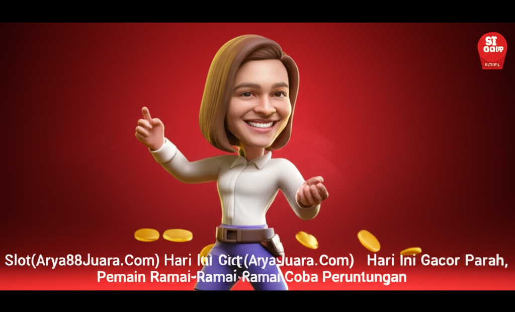 Slot Gacor SlotArya88Juara.Com Hari Ini Gacor Parah Pemain Ramai Ramai Coba Peruntungan